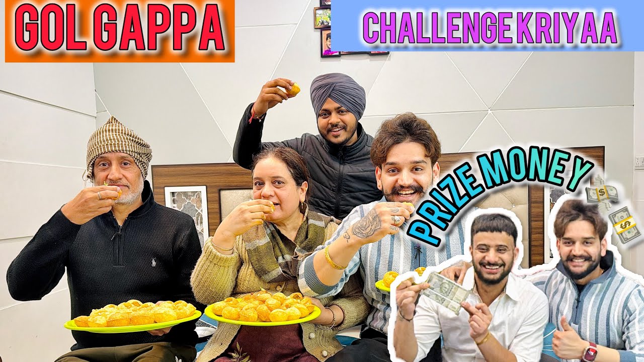 AJJ KITA GOLGAPA CHALLENGE😎|| BAPU NAE PEHLWANI DIYA GALLN 🤩💪🏻DSIYA || SAHILSADIOURA VLOGS|| 