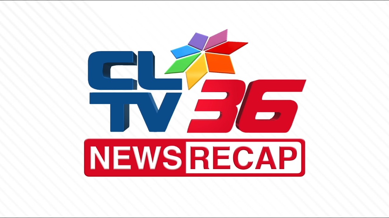 CLTV36 NEWS RECAP | FEBRUARY 28, 2026