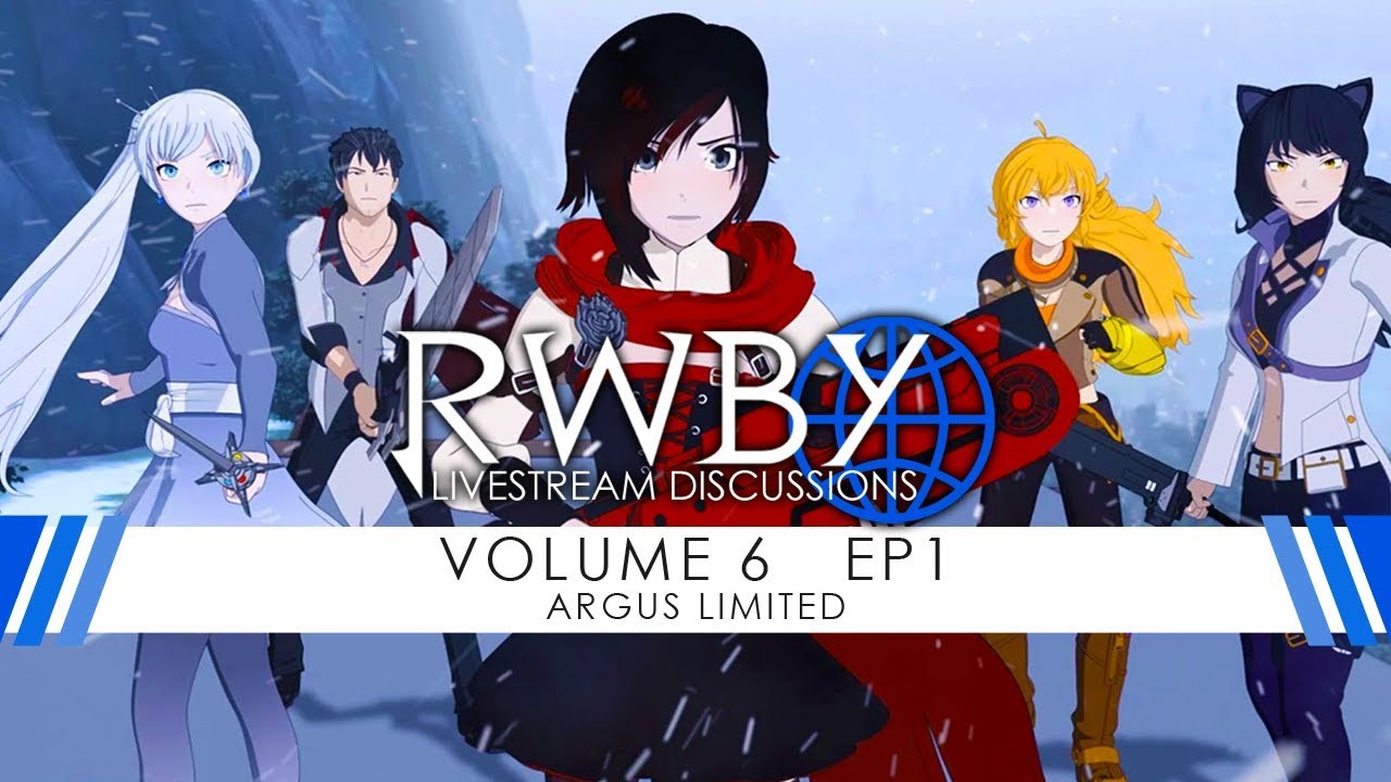 RWBY Volume 6 Chapter 1 Livestream Discussion