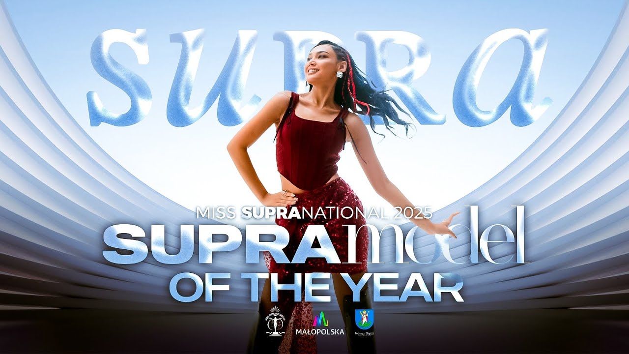 ⚡SUPRA MODEL OF THE YEAR. LIVE. MISS SUPRANATIONAL 2025 EXPERIENCE