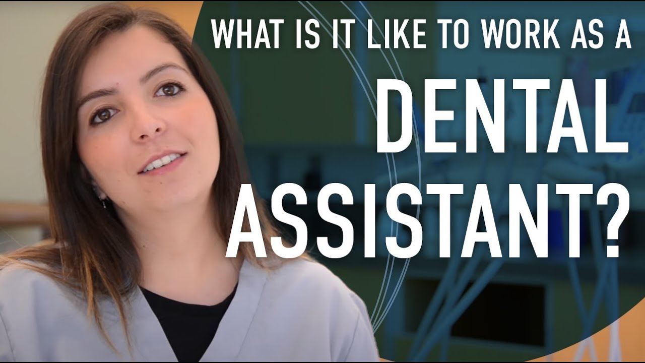 What is it like to work as a Dental Assistant?