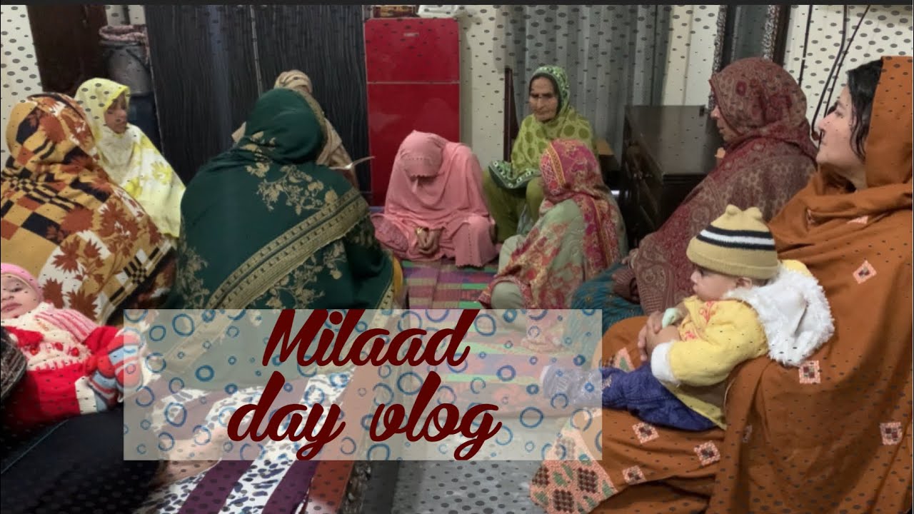 Milaad day vlog || meri mama k ghar Mehfil-e-Milaad ka din full vlog || @HappinessWithKiraNaji 
