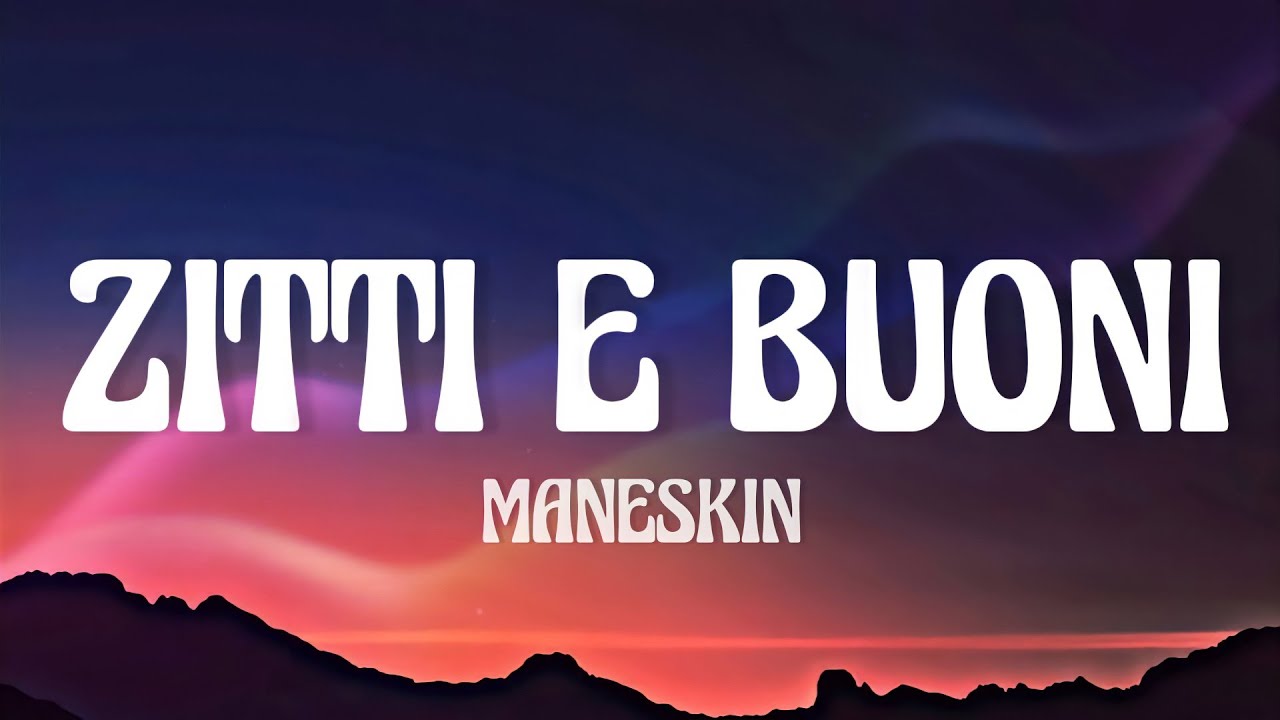 M&aring;neskin - ZITTI E BUONI (Latra/Lyrics) Italy 🇮🇹 Eurovision 2021