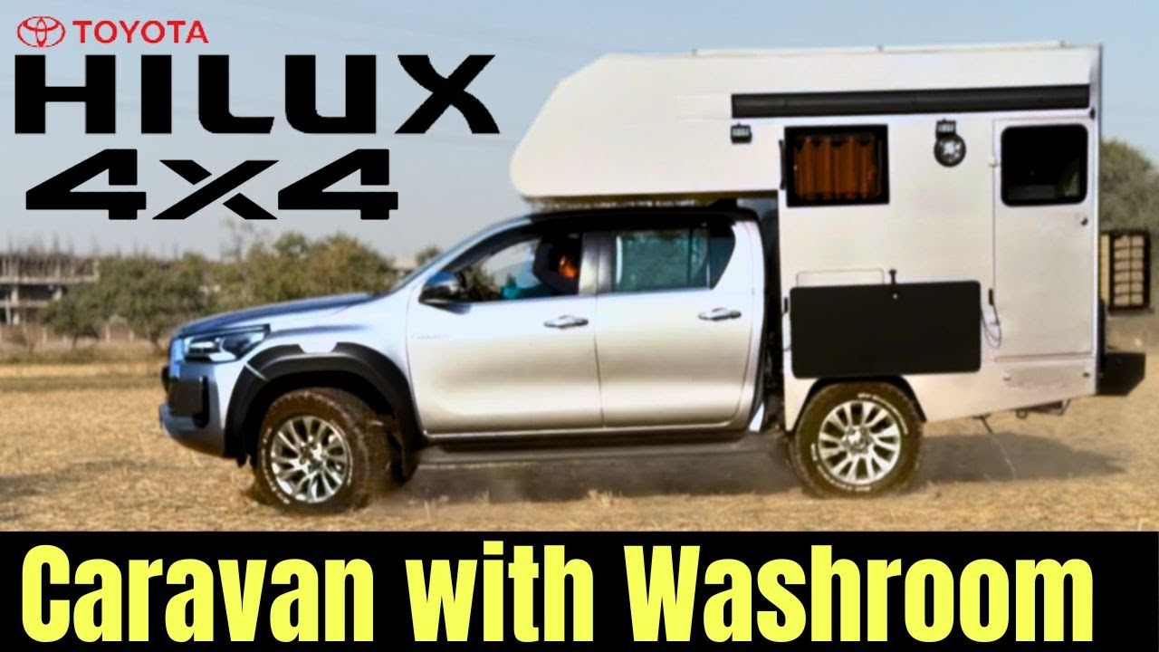 4X4 Hilux Caravan with Washroom, Kitchen, Sleeping, Air Con, Genset | @ToyotainIndia
