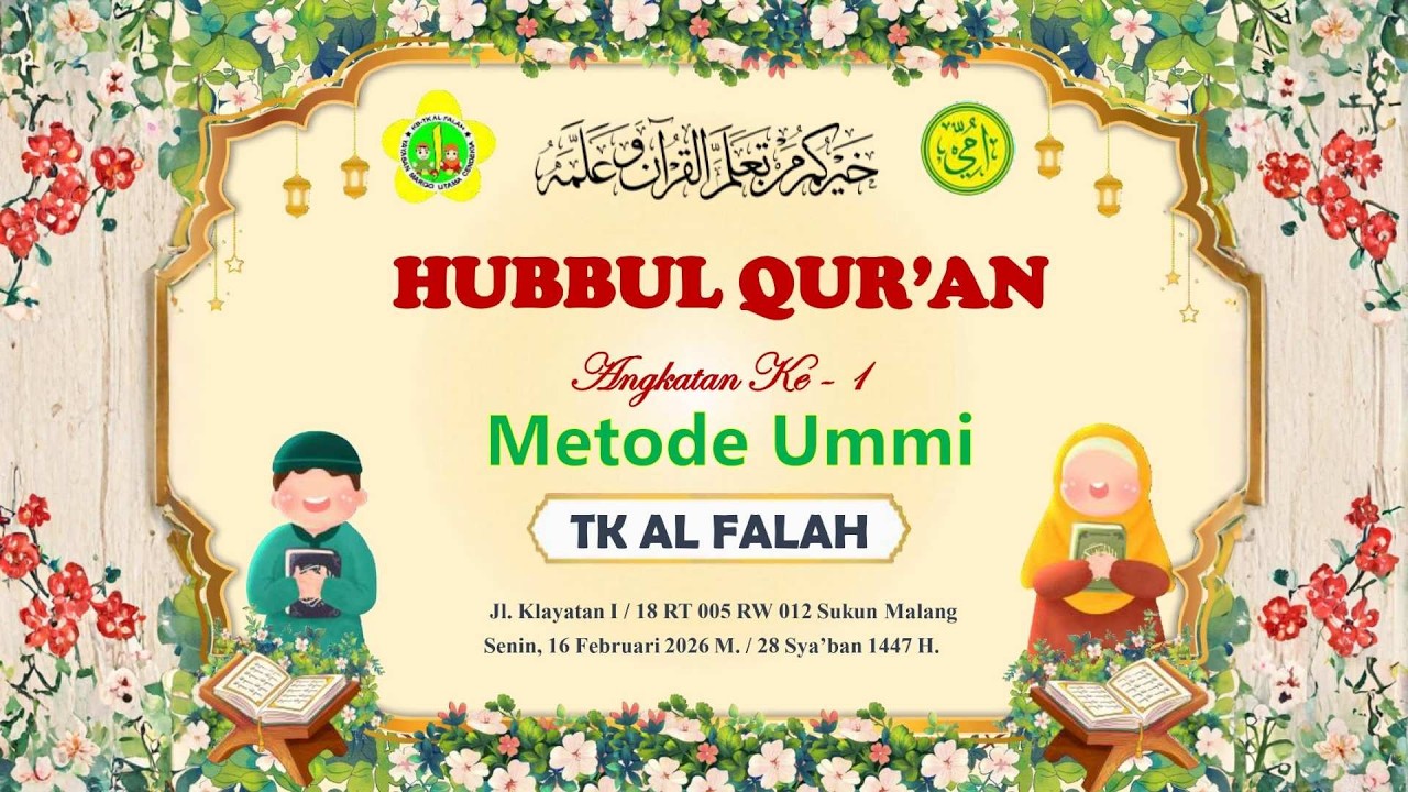 🔴 [LIVE] HUBBUL QUR’AN – Angkatan Ke-1 Metode Ummi | TK Al Falah