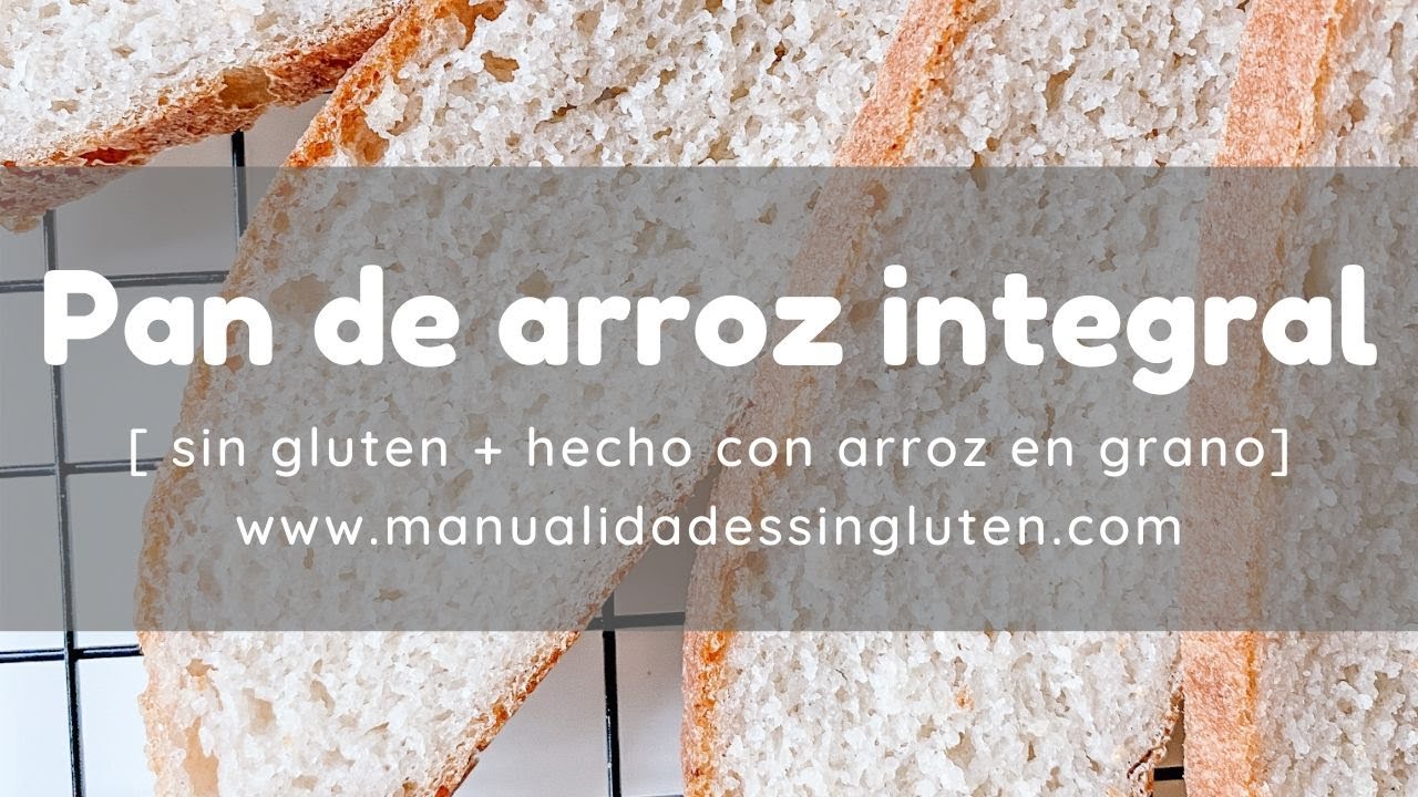 🍞  PAN HECHO CON ARROZ INTEGRAL | sin gluten + pan muy económico, menos de 2€