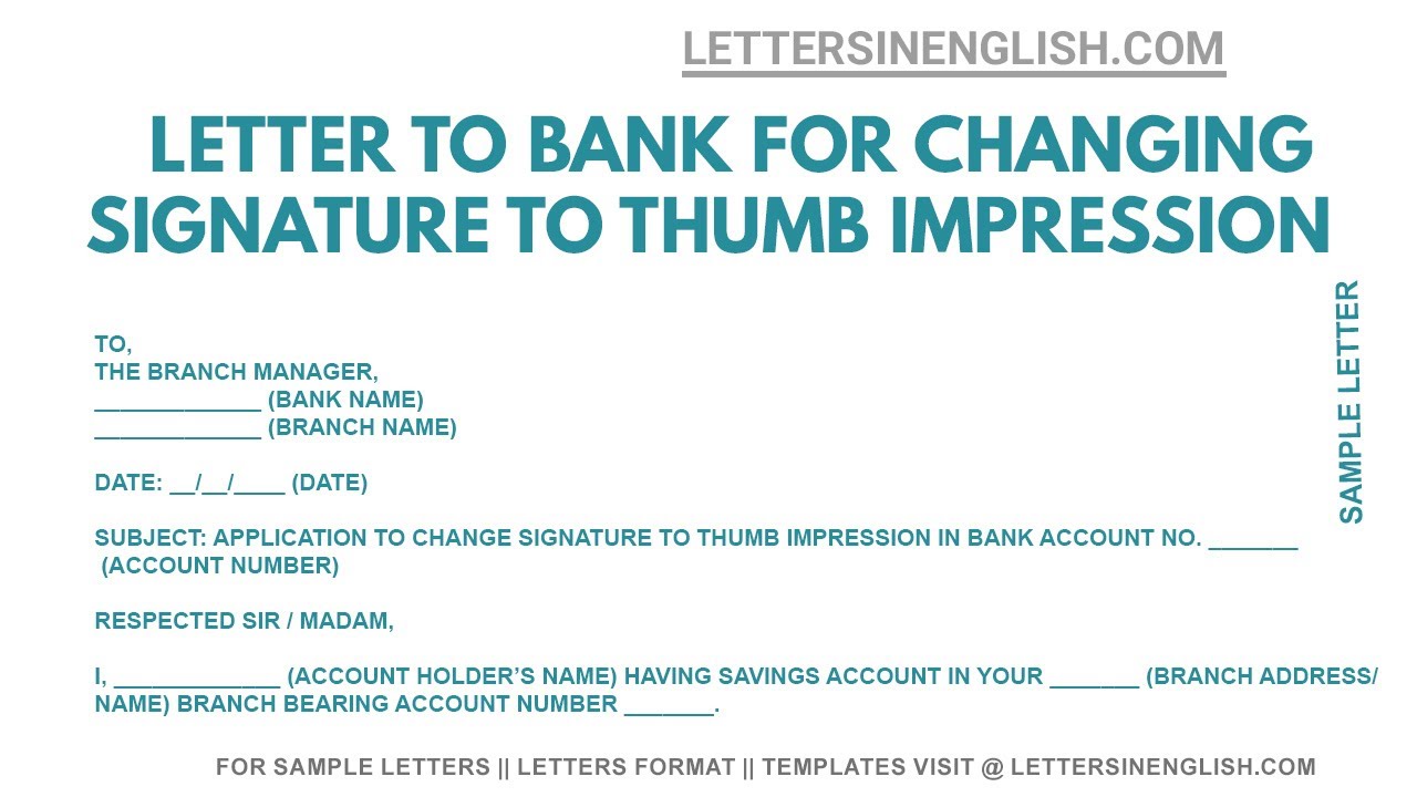 Letter to Bank Manager to Change Signature to Thumb Impression - Letter to Bank | Letters in English