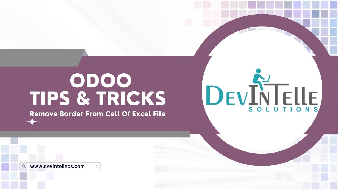 How To Remove Border From Cell Of Excel File In Odoo | #Odoo | #Odootutorials