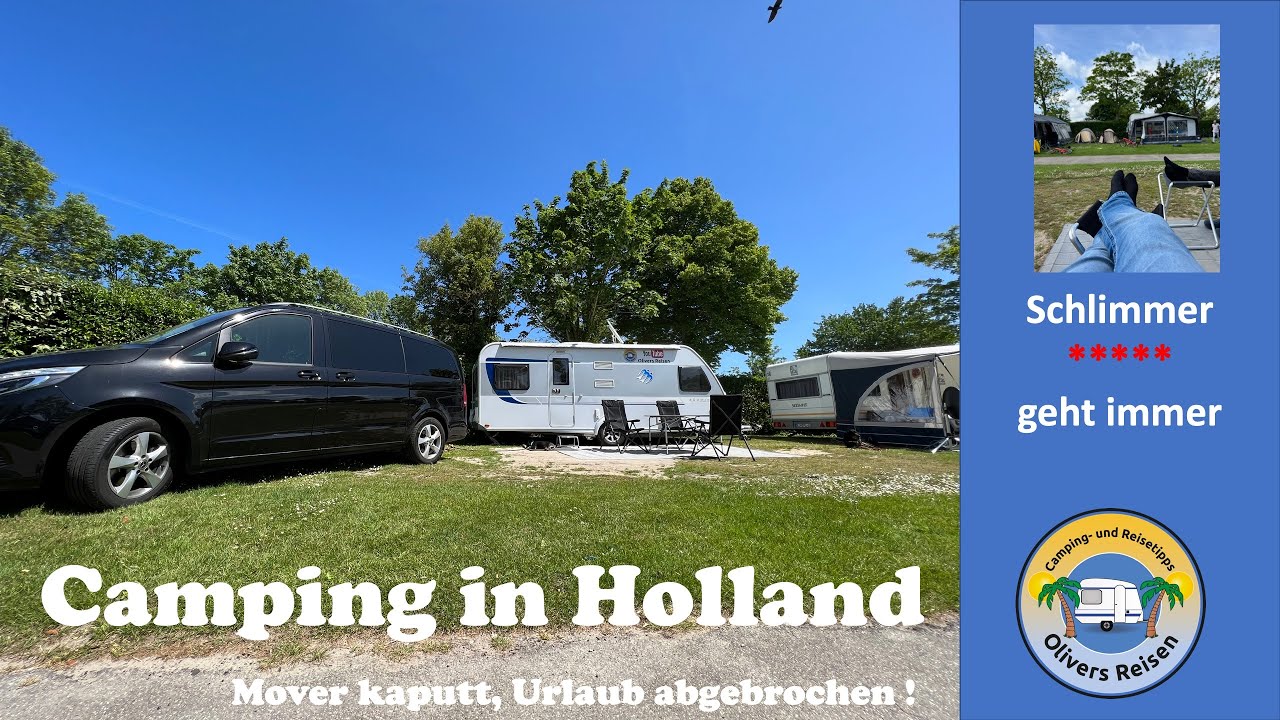Camping in Holland - Schlimmer geht immer