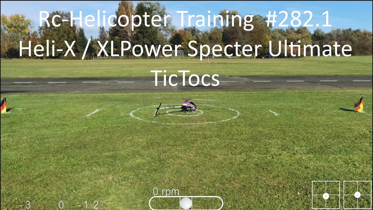 Rc-Helicopter Training  #282.1 / Heli-X / XLPower Specter Ultimate / TicTocs