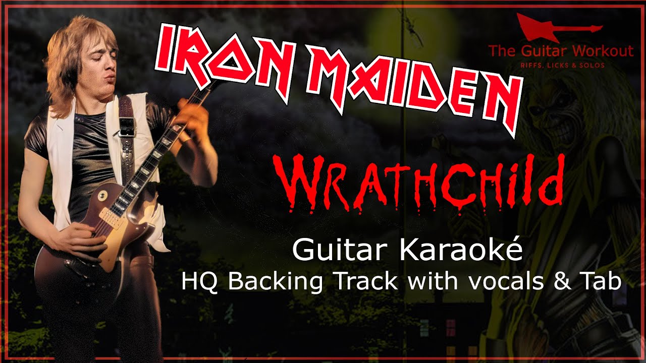 Iron Maiden - Wrathchild (HQ Backing Track with vocals & tab | Guitar Karaoke)