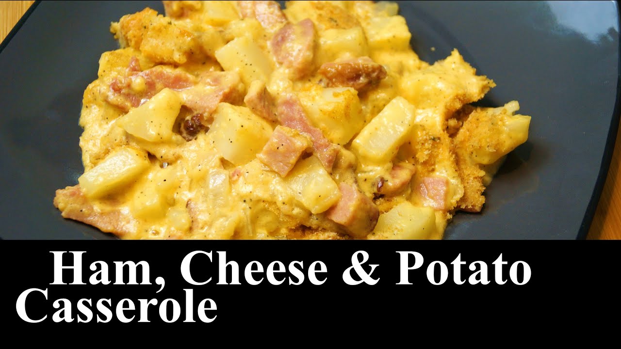Homemade Ham, Cheese & Potato Casserole | Leftover Ham | Lunch Ideas | The Southern Mountain Kitchen