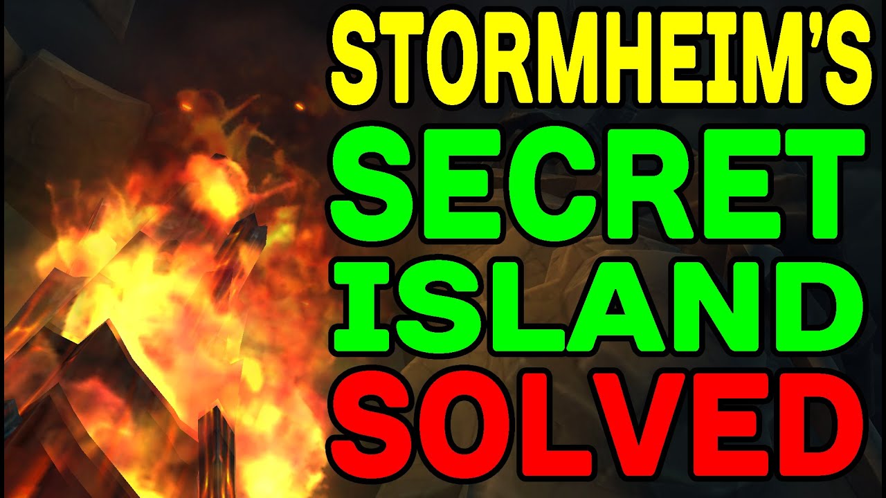 World of Warcraft LEGION: Stormheim's Secret Island Solved !!