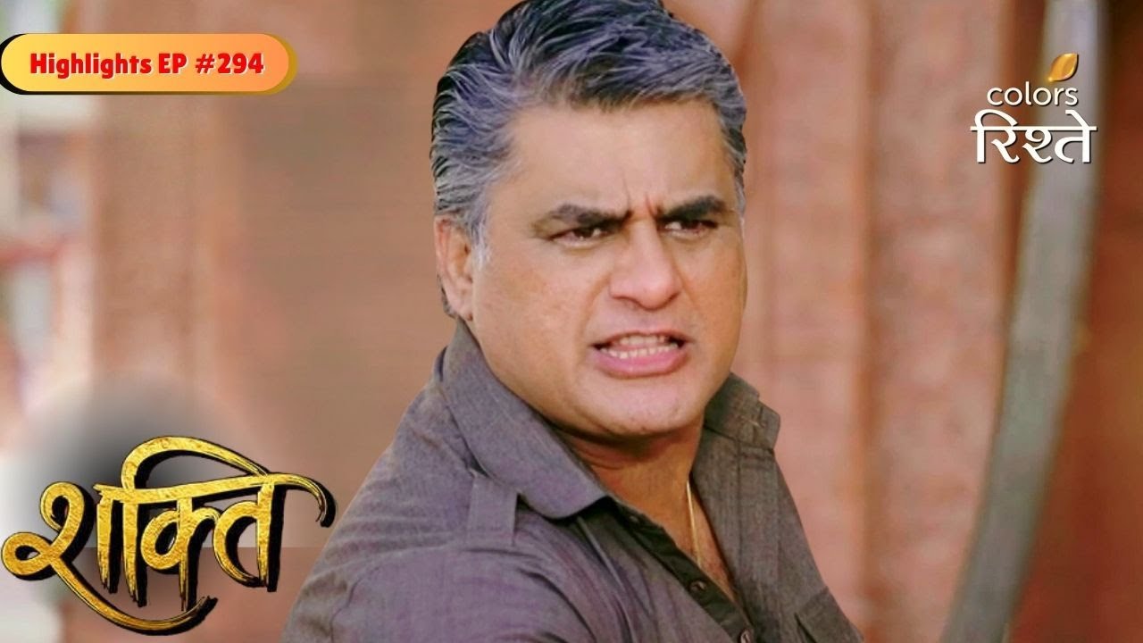 Shakti | Maninder Protects Saumya & Heer | Highlights Ep - 294 | Colors Rishtey