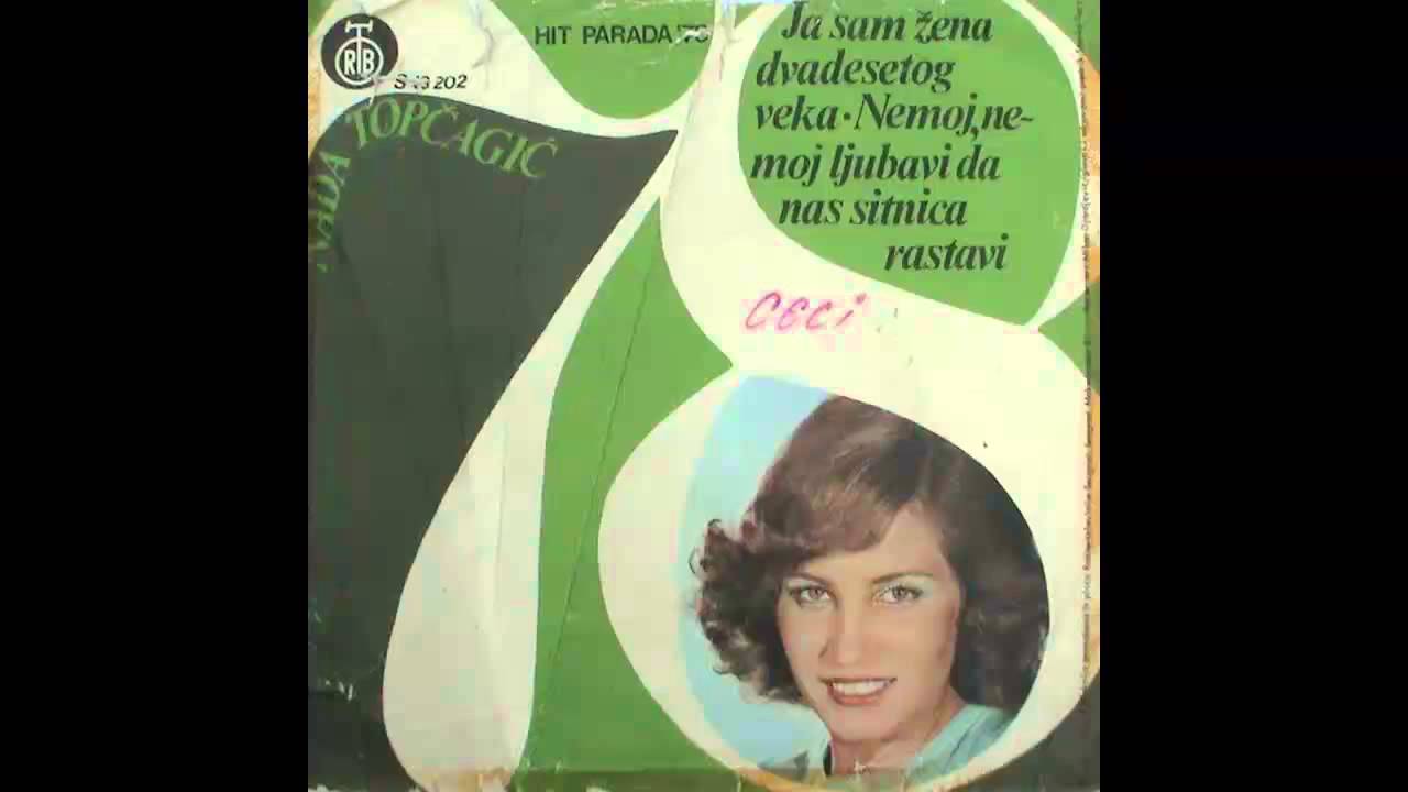 Nada Topcagic - Ja sam zena dvadesetog veka - (Audio 1978) HD
