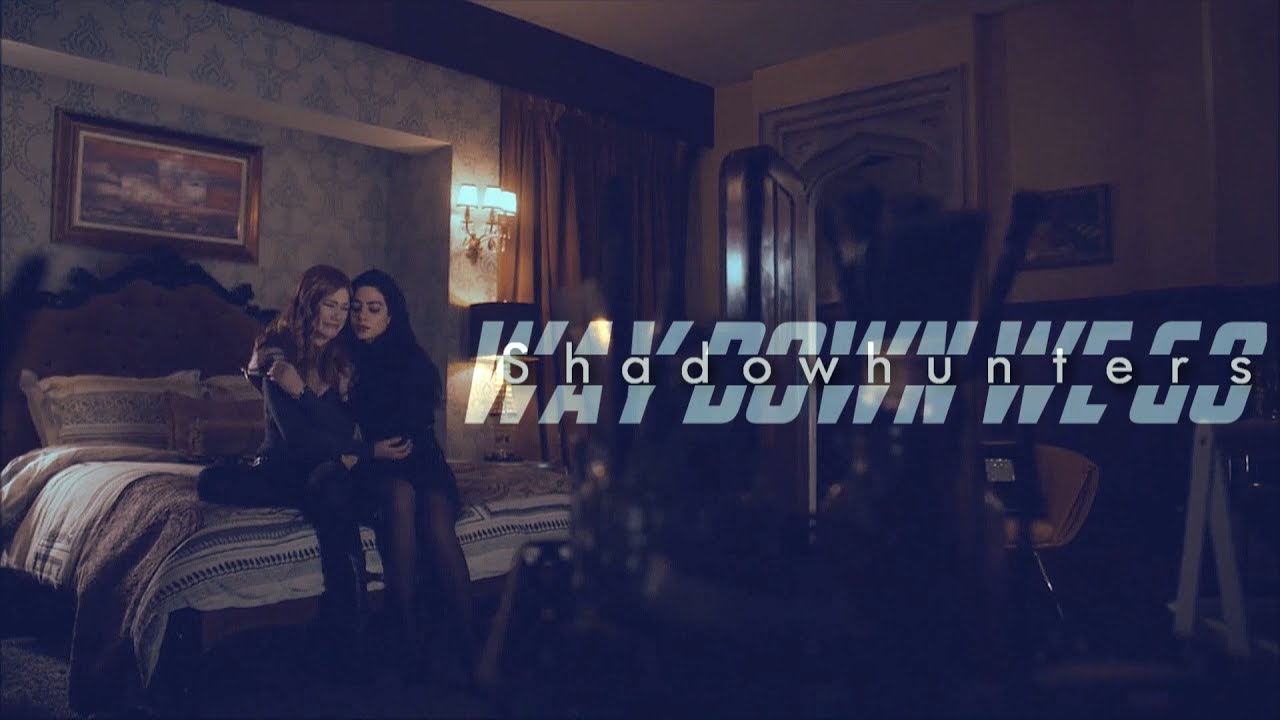 Shadowhunters // Way down we go