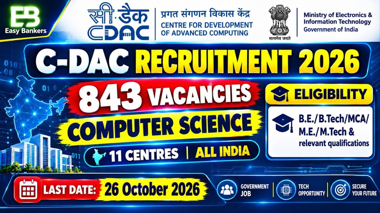 C-DAC RECRUITMENT 2026 843 VACANCIES 11 CENTRES | ALL INDIA | COMPUTER SCIENCE VACANCIES | CS/IT JOB
