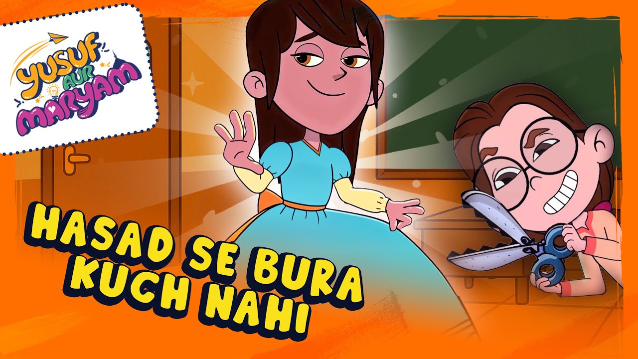 Islamic Cartoon for Kids | Fancy Dress | Hasad Se Bura Kuch Nahi | Jealousy | Yusuf aur Maryam