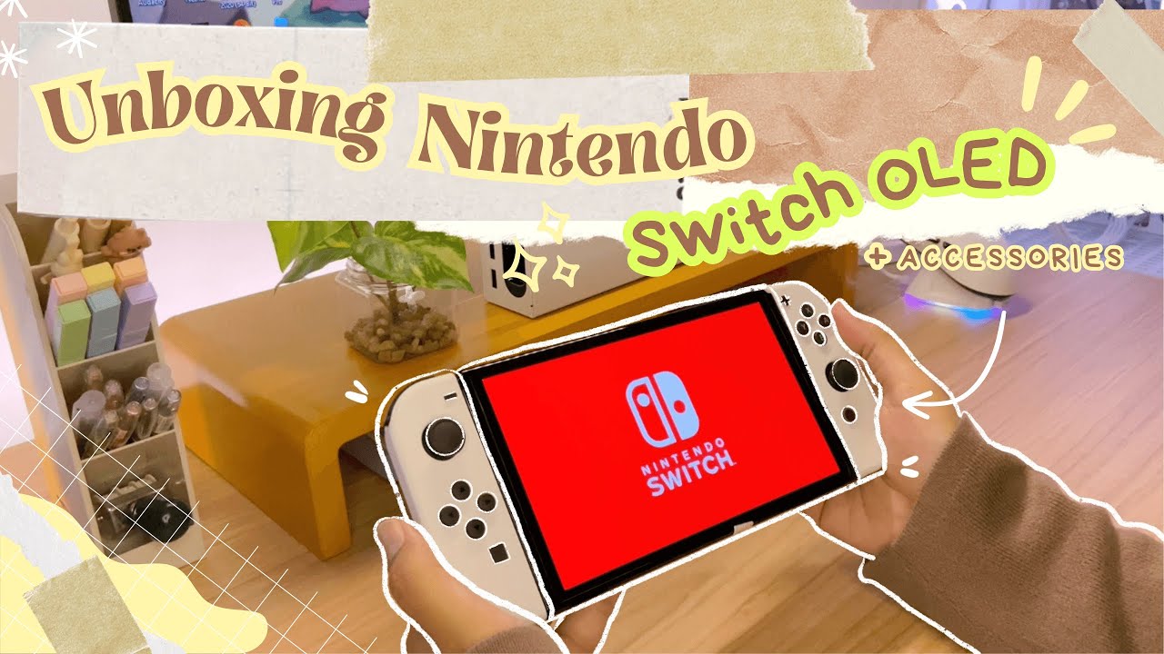 Unboxing Nintendo Switch OLED + accessories ⊹₊⟡⋆