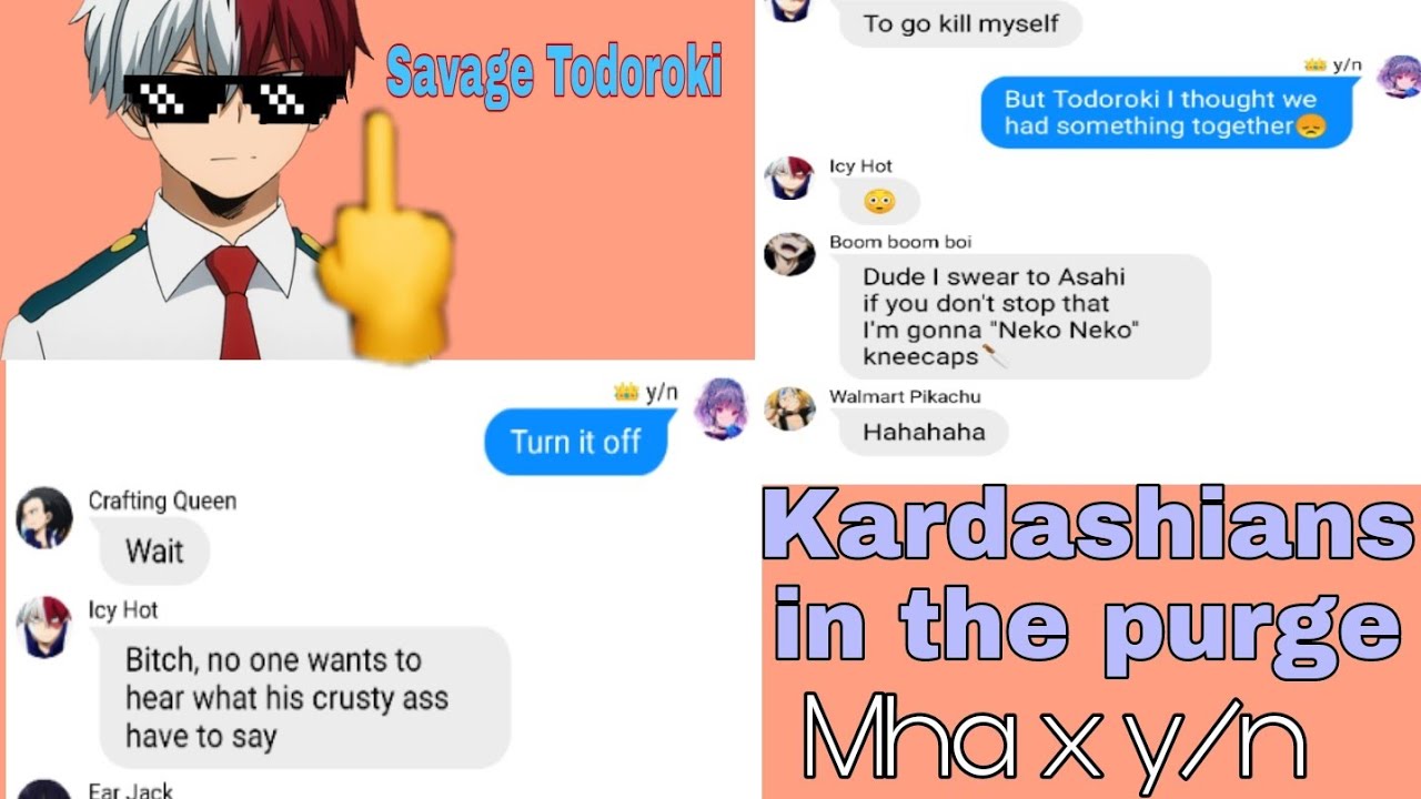 Kardashians in the Purge||MHA x y/n|| Class 1-A being idiots part 2