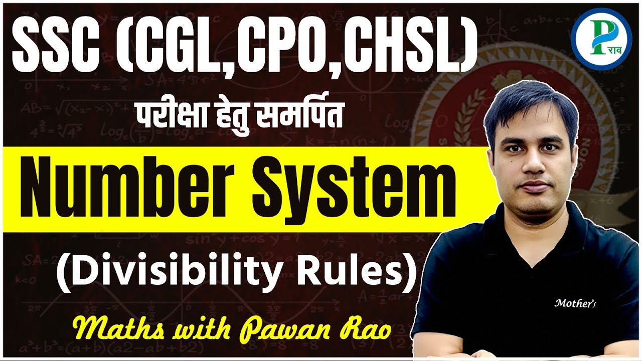 Divisibility Rules:- Number System By Pawan Rao Sir | SSC CGL, CHSL, CPO Maths Classes