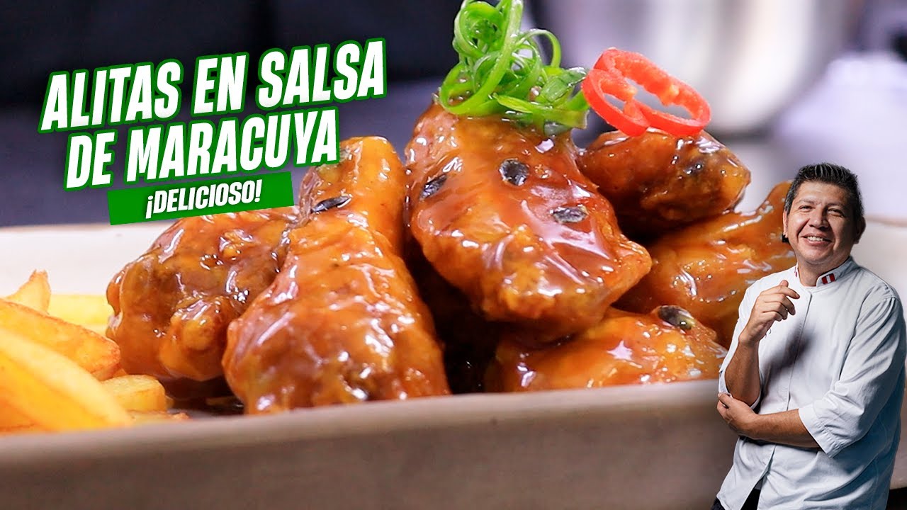 ALITAS EN SALSA DE MARACUYA/ Fáciles y Deliciosas