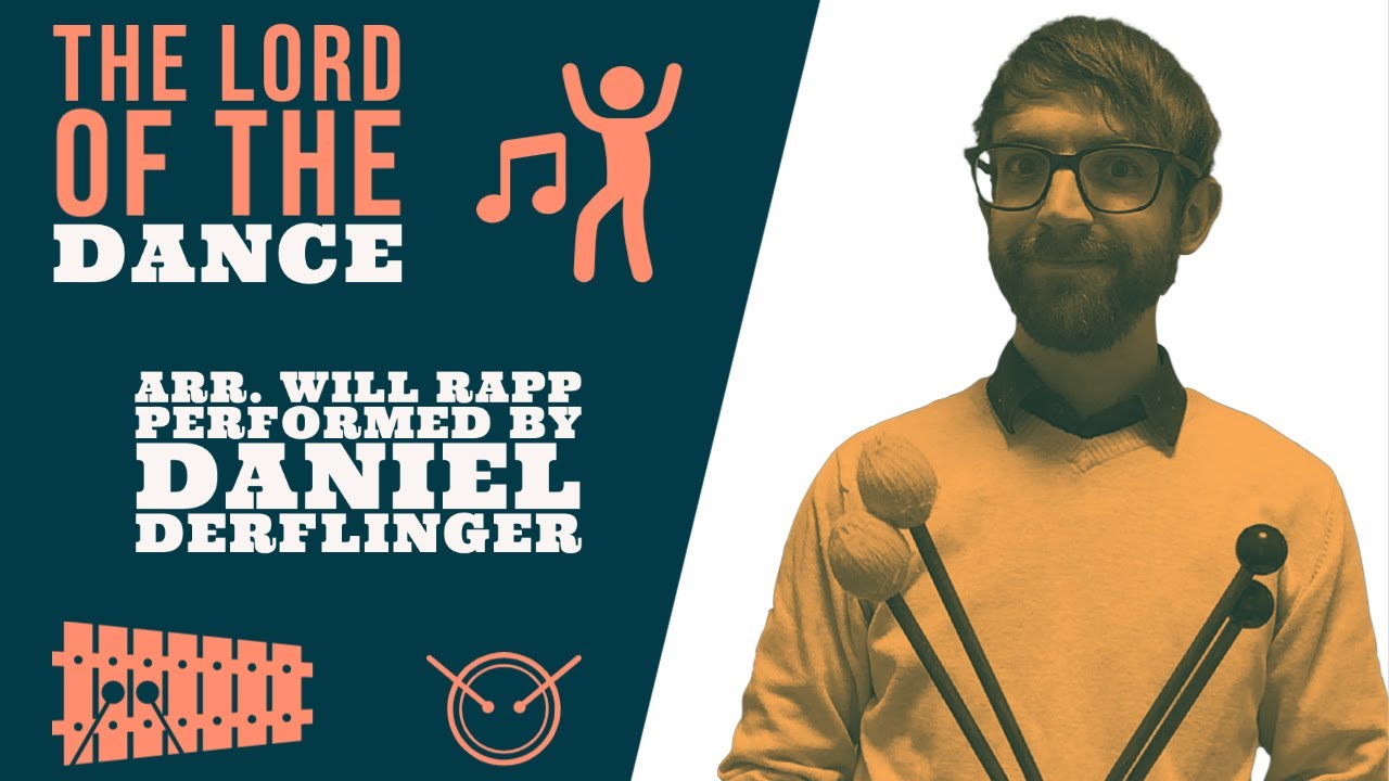The Lord of the Dance - Arr. Will Rapp