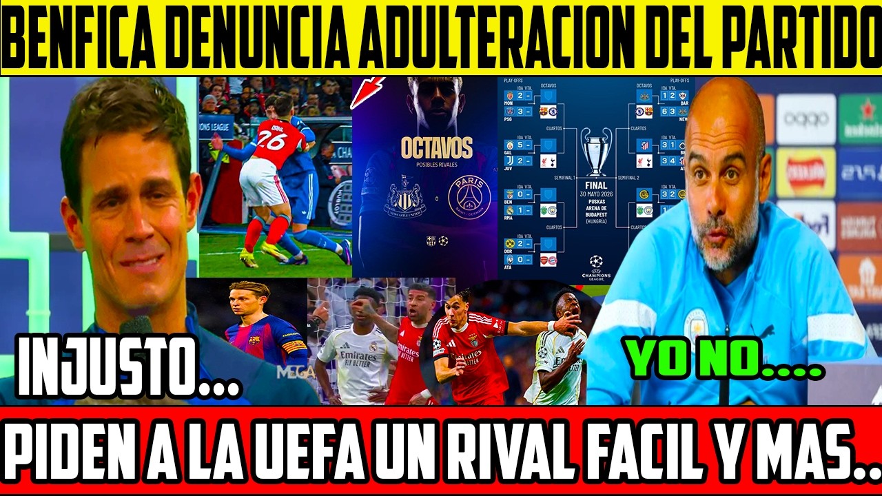 😳EL BENFICA DENUNCIA ADULTERACION DEL PARTIDO, EL MADRID PIDE A LA UEFA UN RIVAL FACIL Y MAS💣