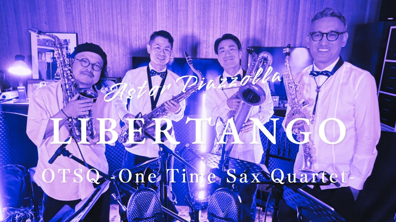 Libertango/OTSQ