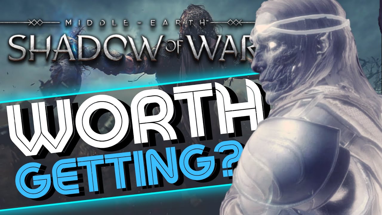 Is Shadow of War Worth Playing?