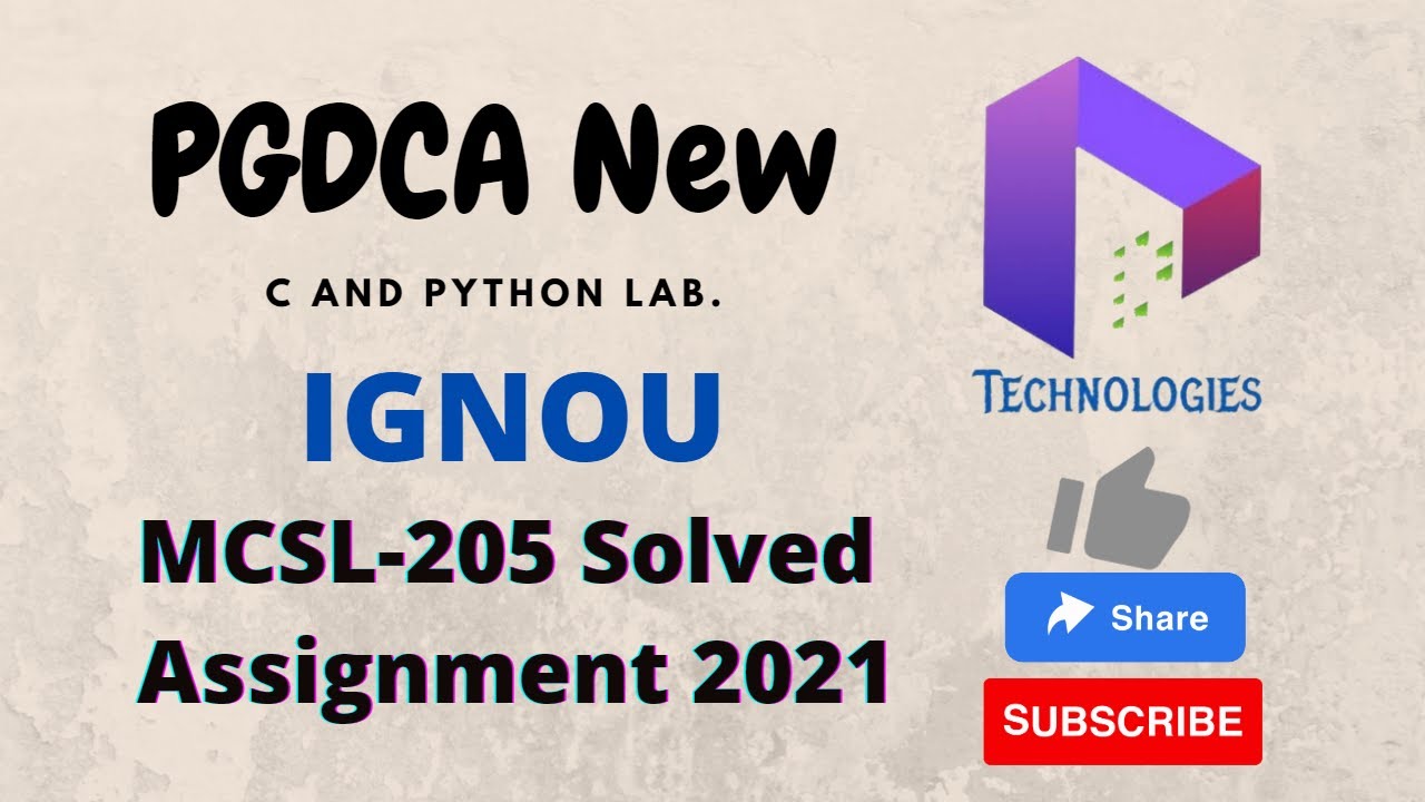 MCSL 205 Solved Assignment || JAN/JULY2021|| PGDCA New || IGNOU || DalalTechnologies