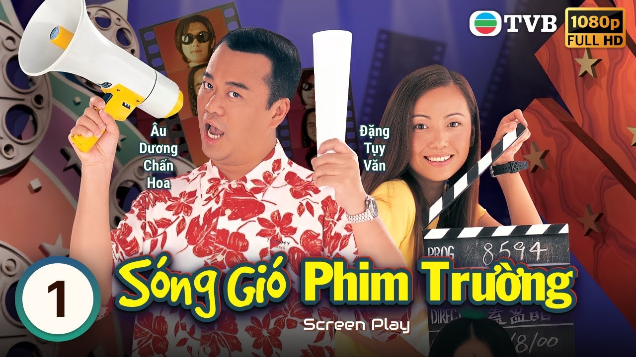 TVB lồng tiếng Sóng Gió Phim Trường (Screen Play) 1/25 | Âu Dương Chấn Hoa, Tạ Thiên Hoa | 2002