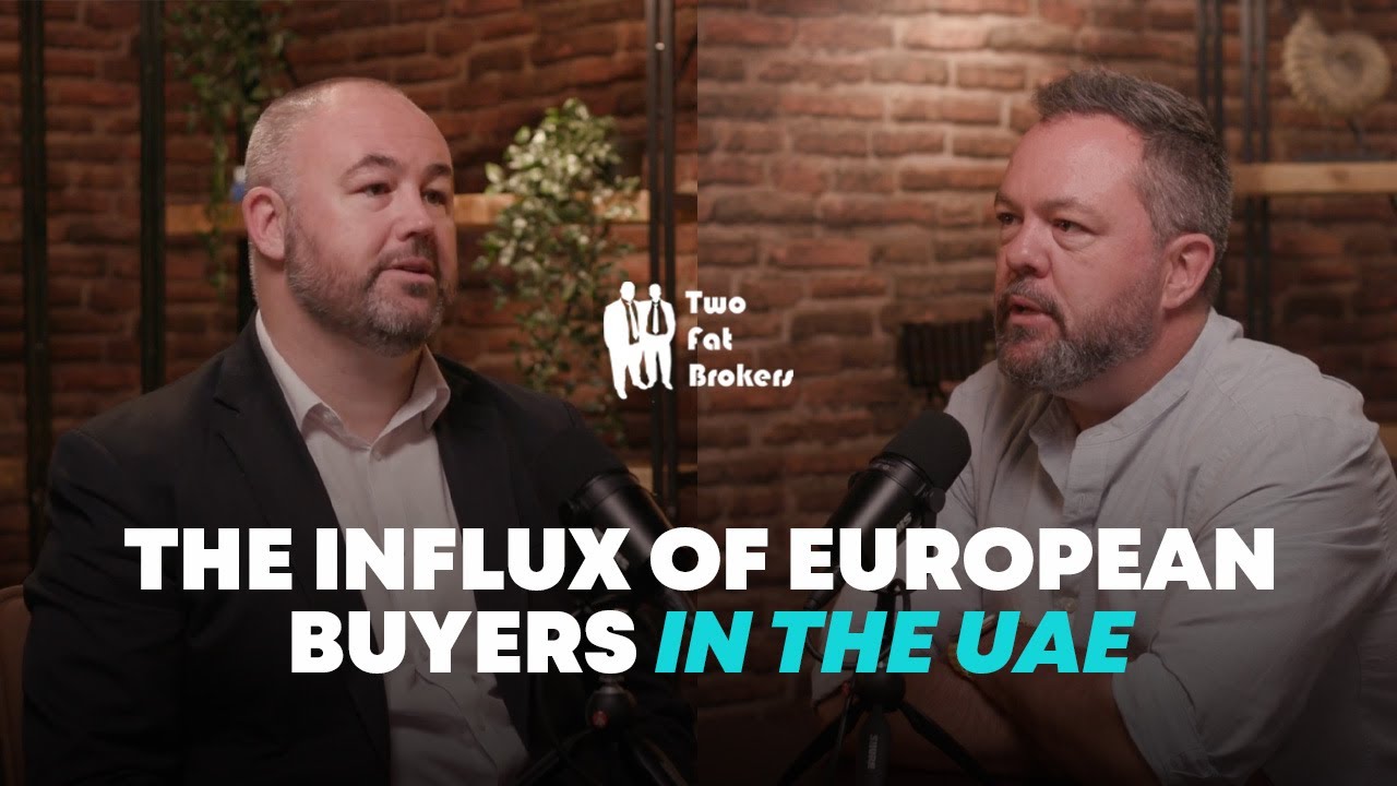 The Influx Of European Buyers In The UAE