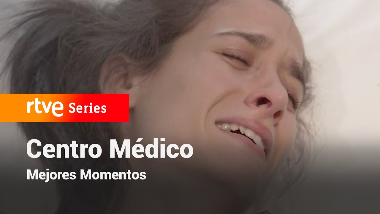 Centro Médico: Capítulo 17 - Mejores momentos #CentroMédico | RTVE Series
