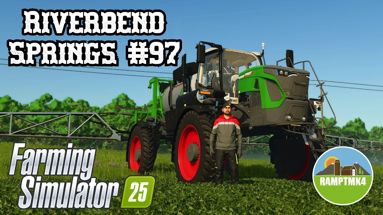 Riverbend Springs #97 Spraying Fert  Farming Simulator 25 Lets Play #fs25