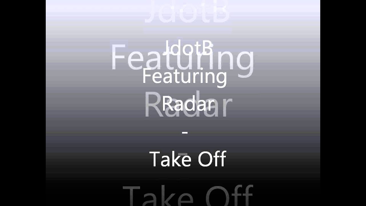 JdotB ft Radar - Take Off