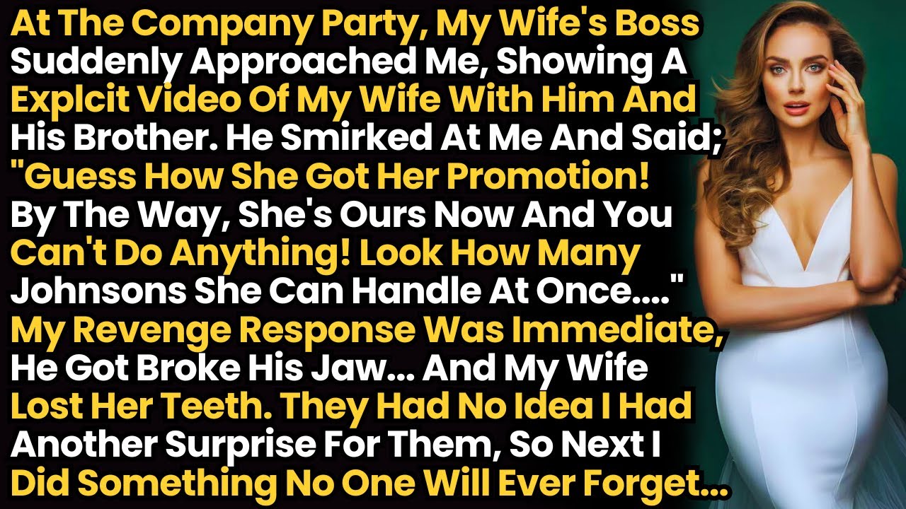 Wife's Boss Smirked At Me & Said; 