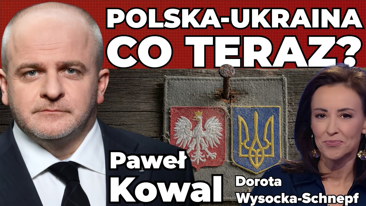 Polska-Ukraina. Co teraz?! | Paweł Kowal i Dorota Wysocka Schnepf  rozmowa