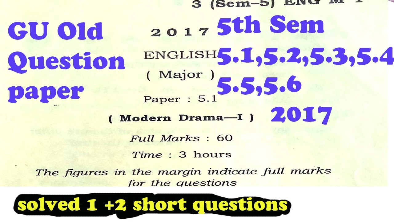 Gauhati University(GU) B.A(English) 5th sem previous year question papers 2017 | old question paper