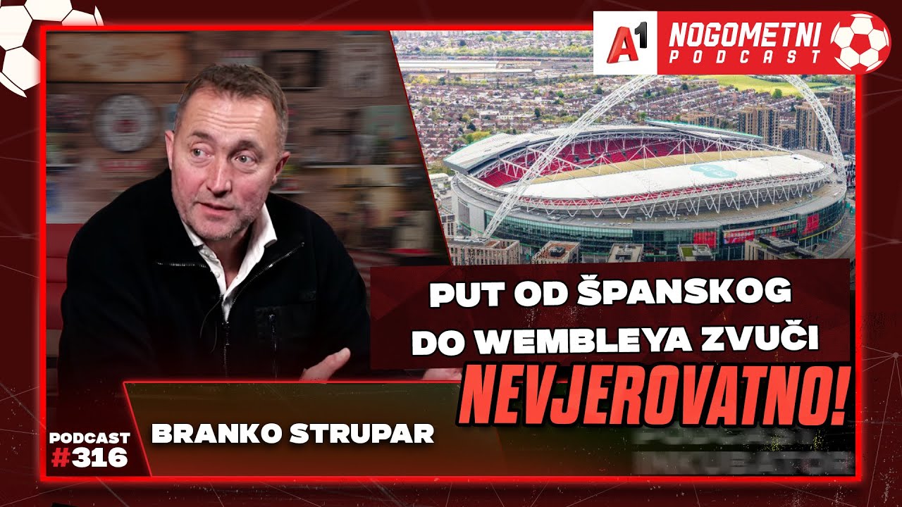 A1 Nogometni Podcast # 316 - Leonarda i Branko Strupar