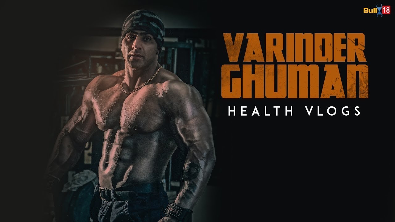 Varinder Ghuman | First Indian Vegetarian Bodybuilder | Health VLogs | Episode 1