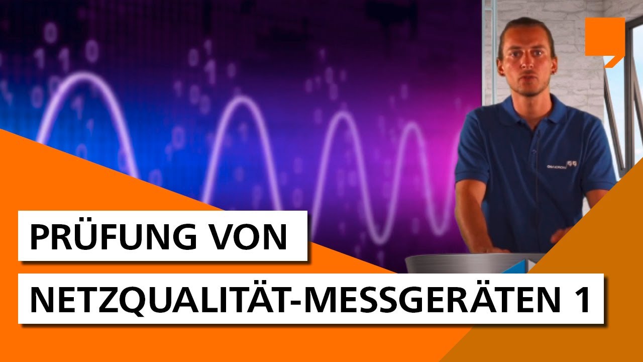 Pr&uuml;fung von Netzqualit&auml;t-Messger&auml;ten 1