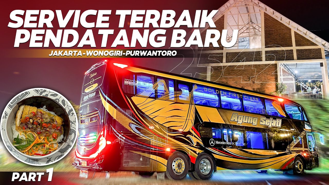 PENDATANG BARU LANGSUNG JADI IDOLA ‼️ Trip Jakarta-Purwantoro with Agung Sejati Double Decker PART 1