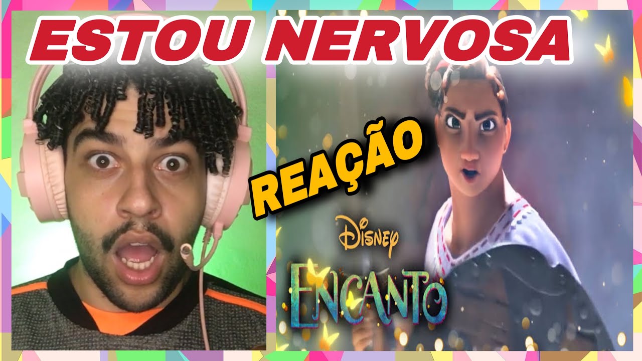 REAGINDO: Estou Nervosa (De “Encanto”)  REACT | EDY KENDALL