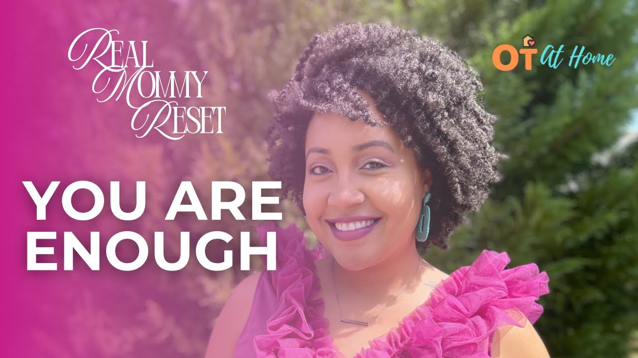 5 Signs You’re Struggling With Feeling “Not Enough” as a Mom | Part 2
