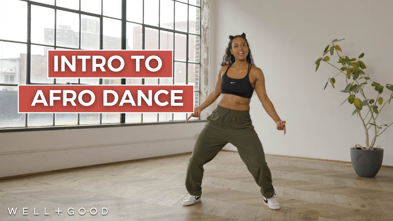 18 Minute Intro to Afro Dance | Trainer of the Month Club | Well+Good
