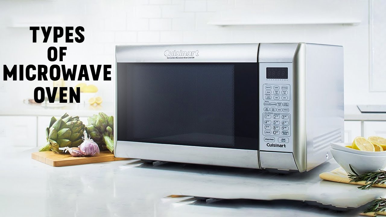 Types of Microwave Oven & Their Uses