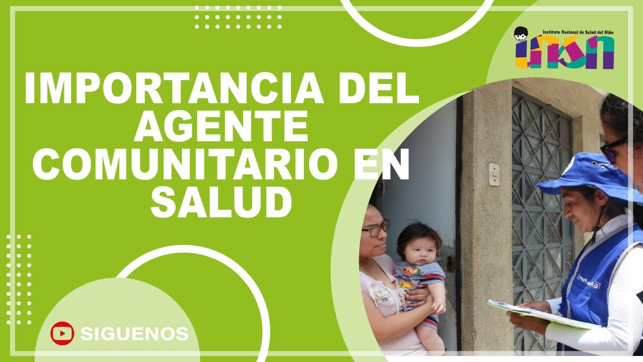 Importancia del Agente Comunitario en Salud - Tele IEC