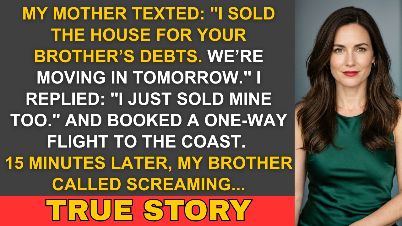 My Mother Sold Her House To Save My Brother's Debt&mdash;Now They're All Moving Into My Home...
