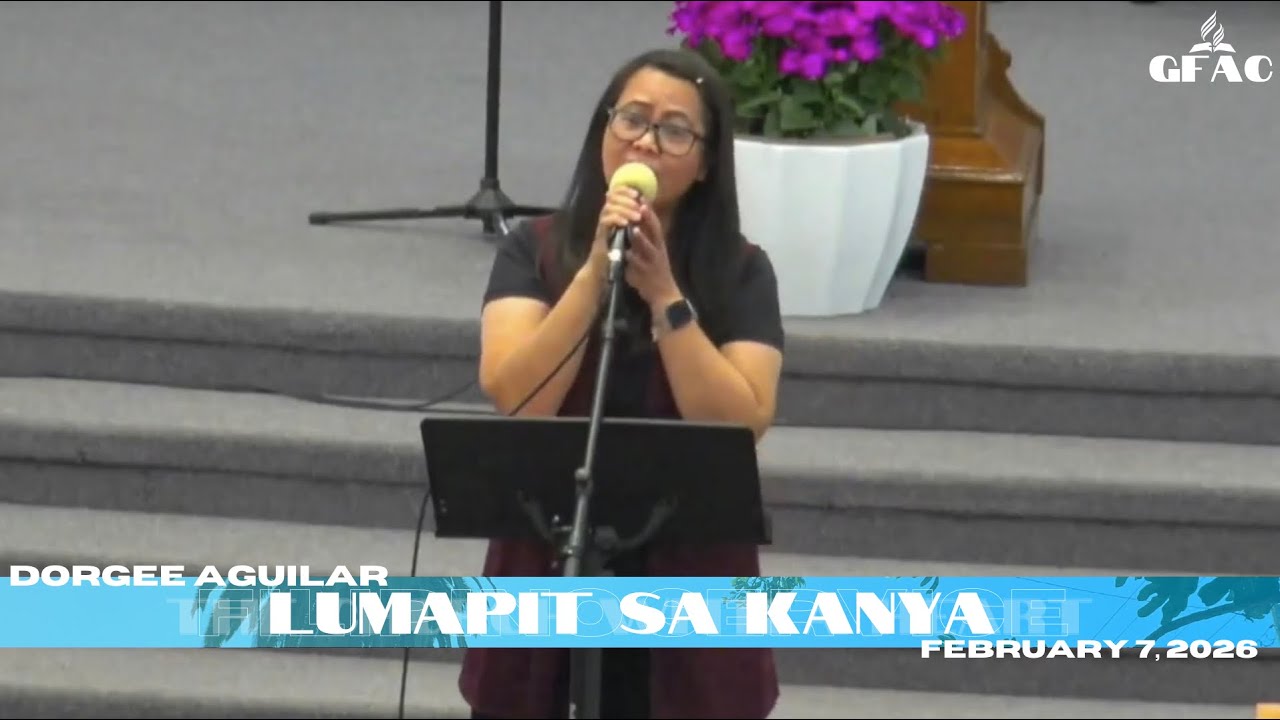Lumapit Sa Kanya | Dorgee Aguilar | February 7, 2026
